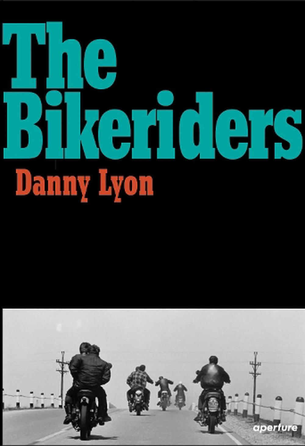 Danny Lyon: The Bikeriders by Danny Lyon (English) Hardcover Book - Picture 1 of 1