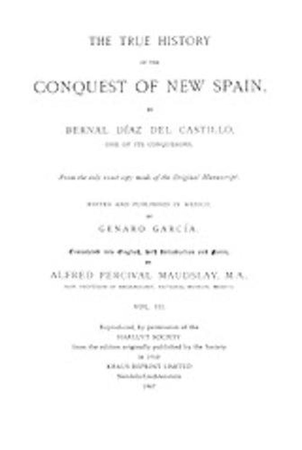 the-true-history-of-the-conquest-of-new-spain-volume-3-by-bernal-diaz