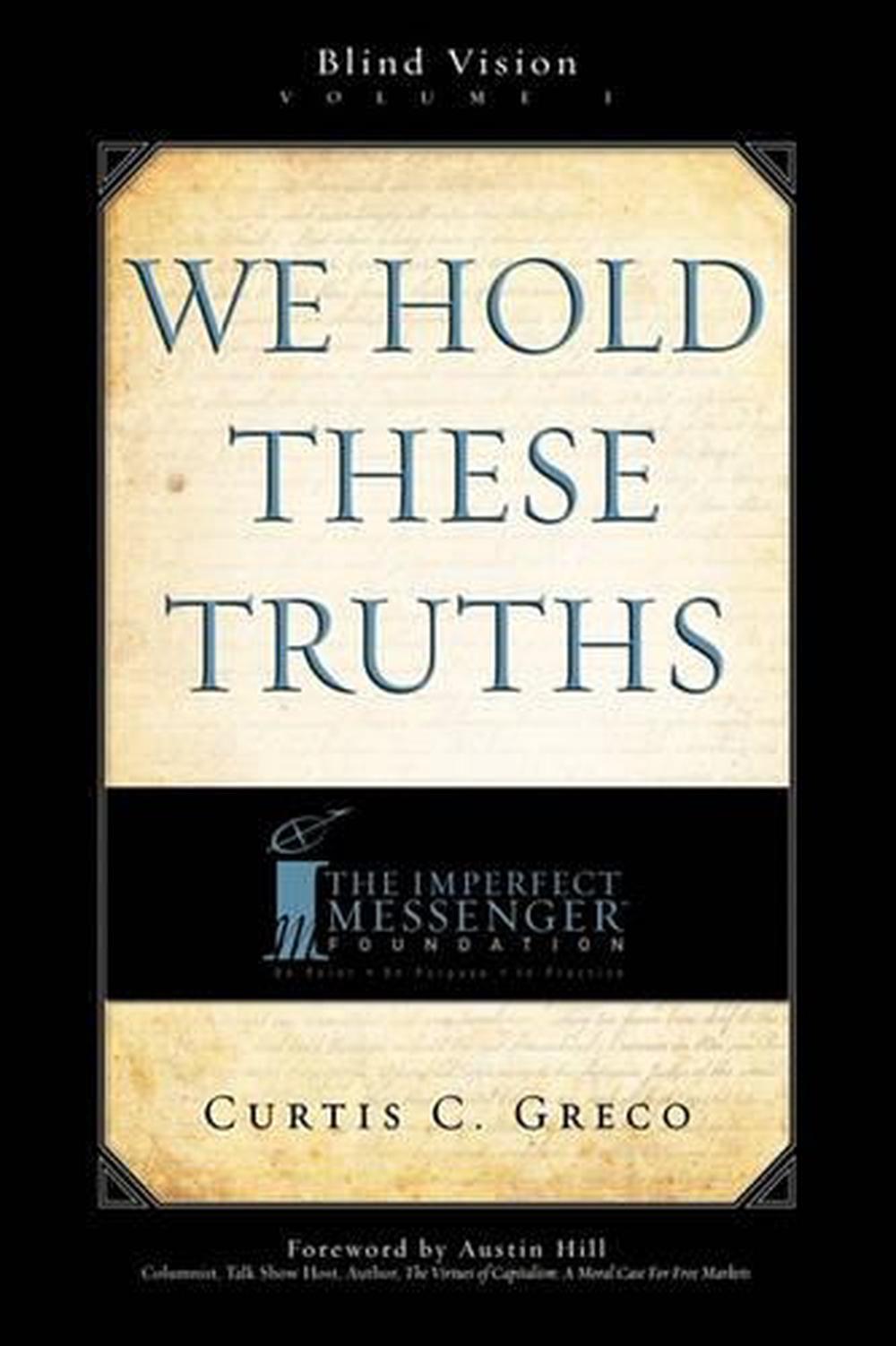 We Hold These Truths (2nd Edition) by Curtis Greco (English) Hardcover