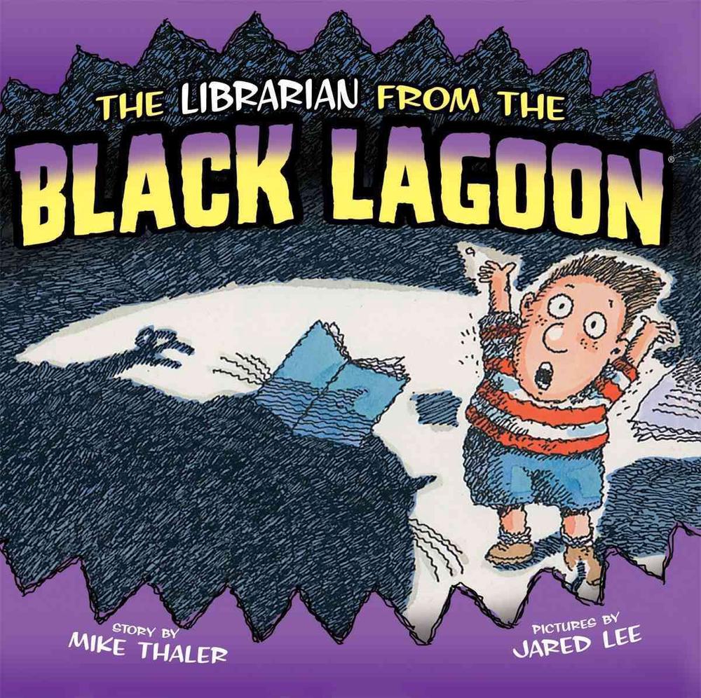 Librarian from the Black Lagoon by Mike Thaler (English