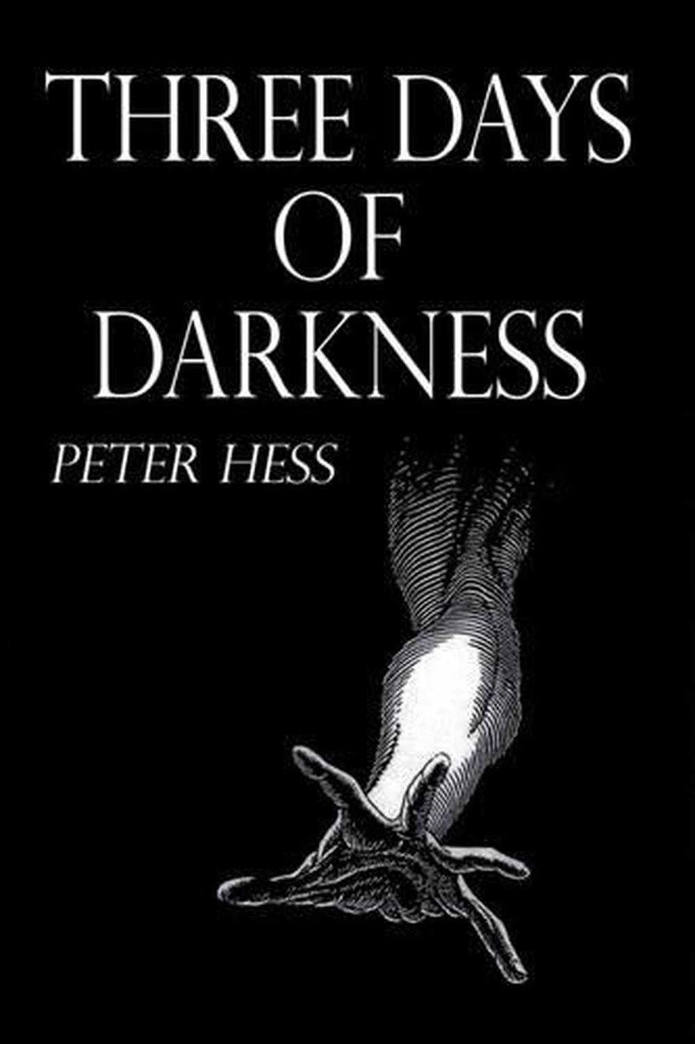 Three Days of Darkness by Peter Hess (English) Paperback Book Free