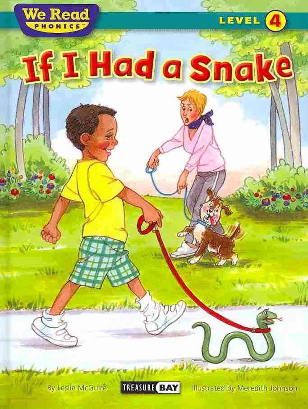 If I Had a Snake ( We Read Phonics - Level 4 (Hardcover)) by Leslie McGuire (Eng