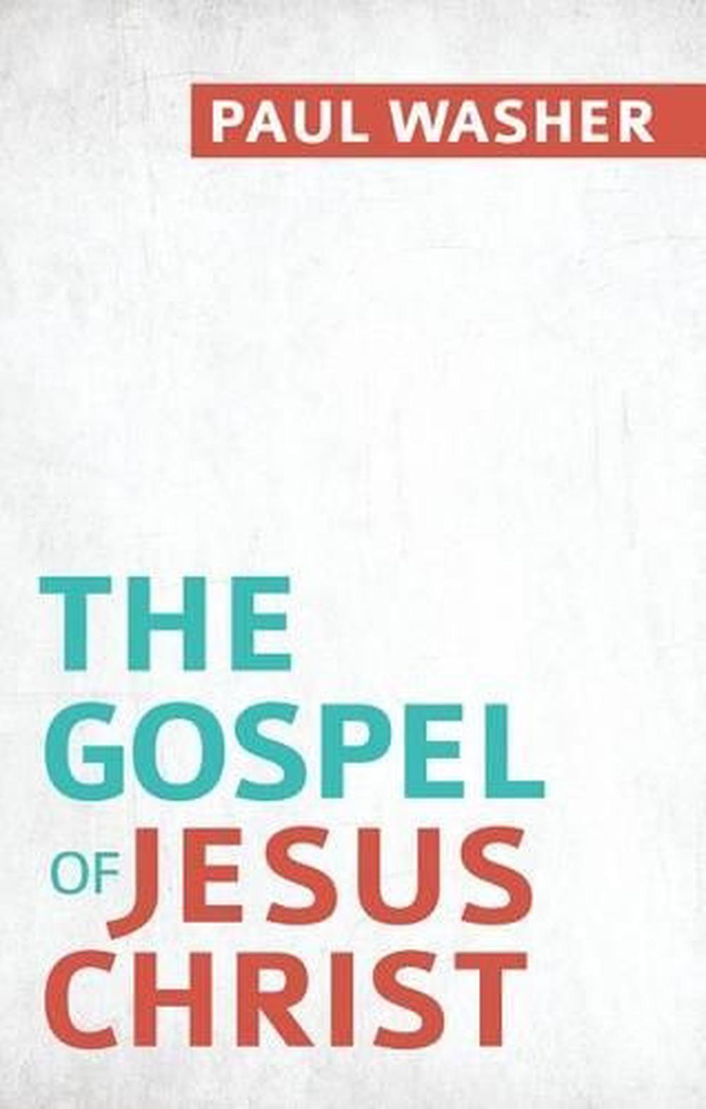 Gospel of Jesus Christ, the by Paul Washer Paperback Book Free Shipping! 9781601785206 eBay Gospel of Jesus Christ, the by Paul Washer Paperback Book Free Shipping! 9781601785206 eBay