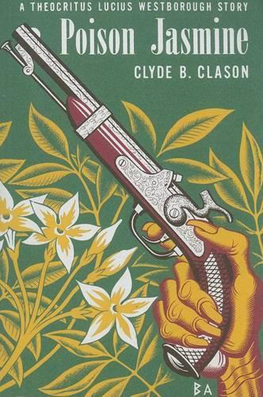 Яд на английском. Clyde b. Clason. History of Poison. Зелëный яд обложка книги.