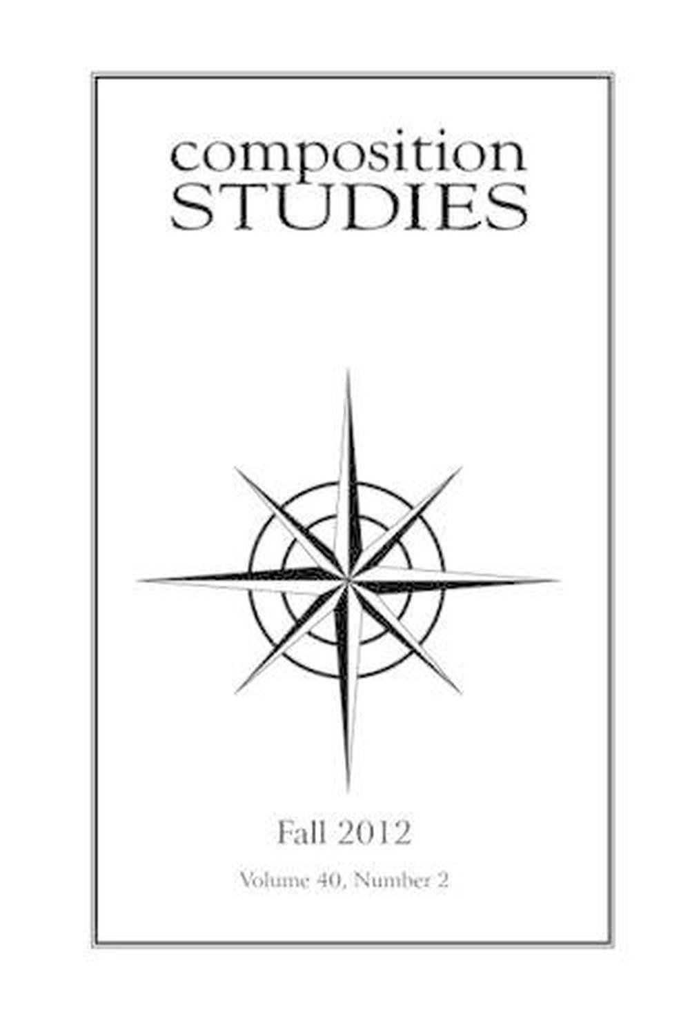 Composition Studies 40.2 (Fall 2012) (English) Paperback Book Free