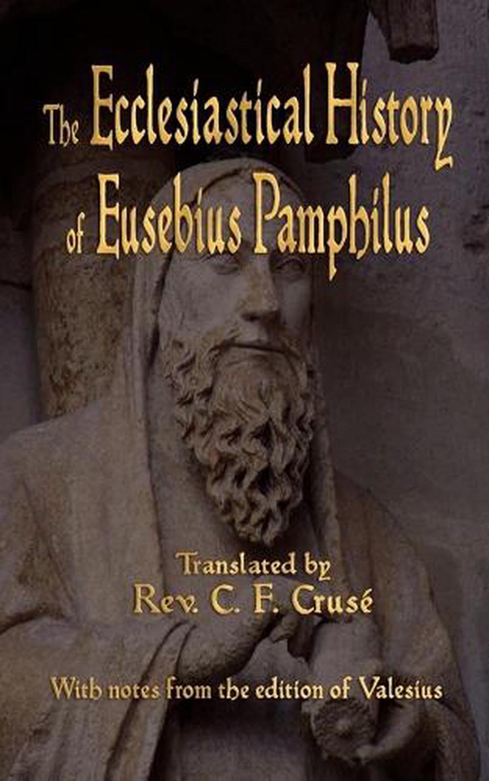 The Ecclesiastical History of Evagrius by Evagrius Scholasticus