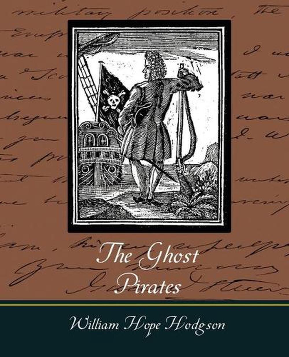 the ghost pirates by william hope hodgson