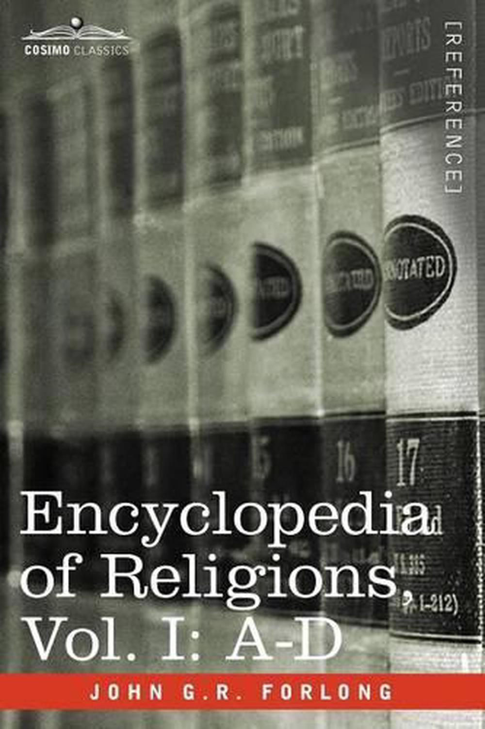 Encyclopedia Of Religions - In Three Volumes, Vol. I: A-D By John G.R ...