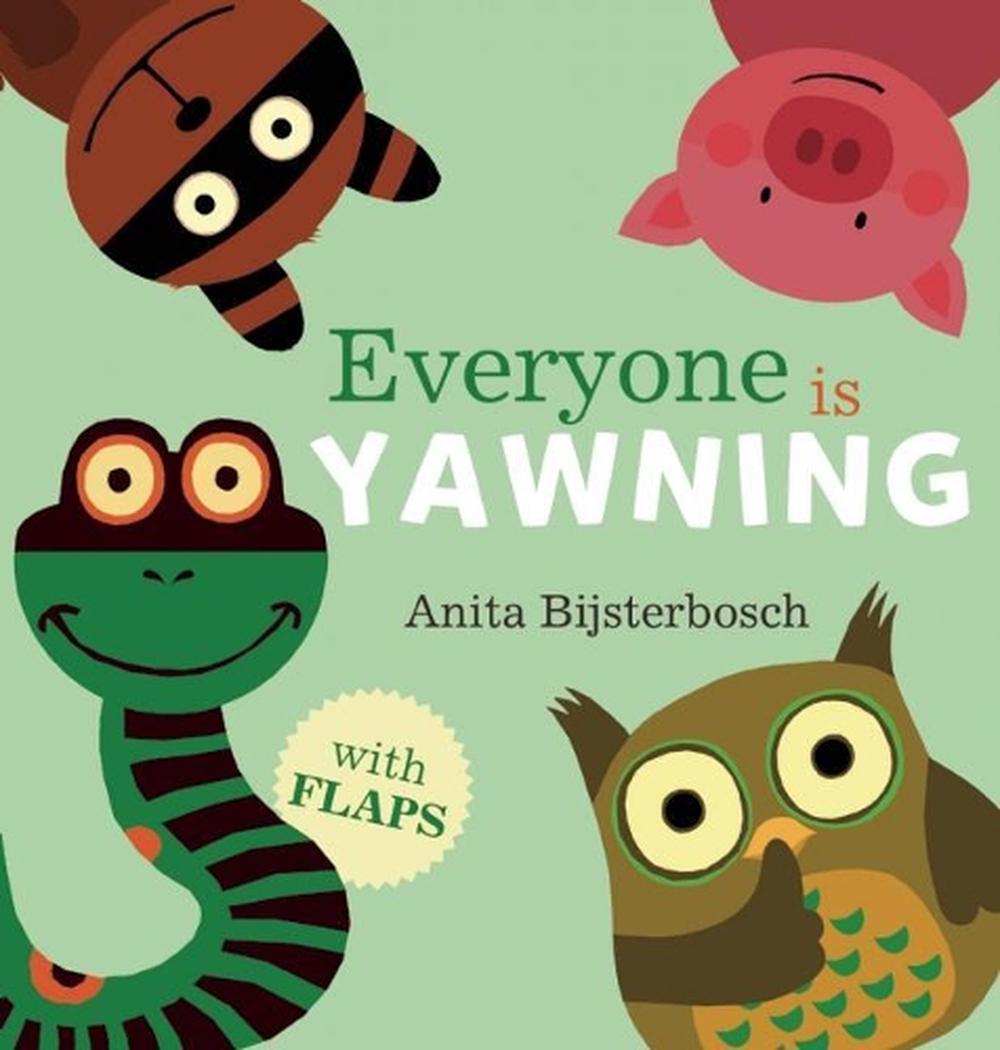 Everyone Is Yawning by Anita Bijsterbosch (English) Hardcover Book Free