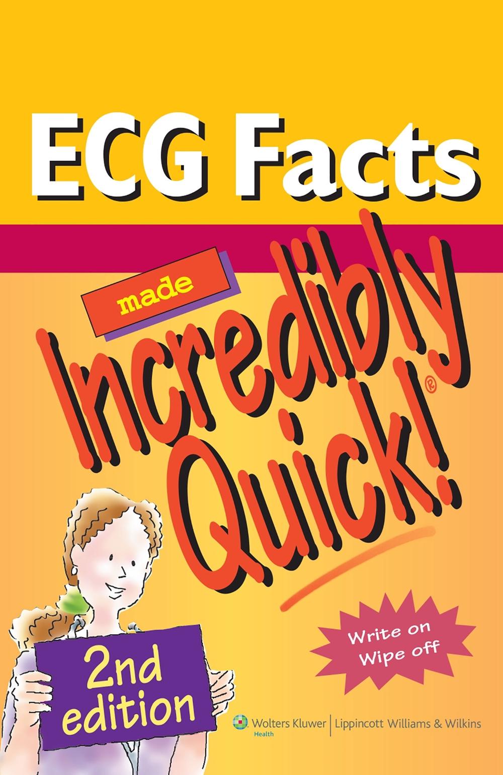 ECG Facts Made Incredibly Quick! by Lippincott Williams &amp;. Wilkins