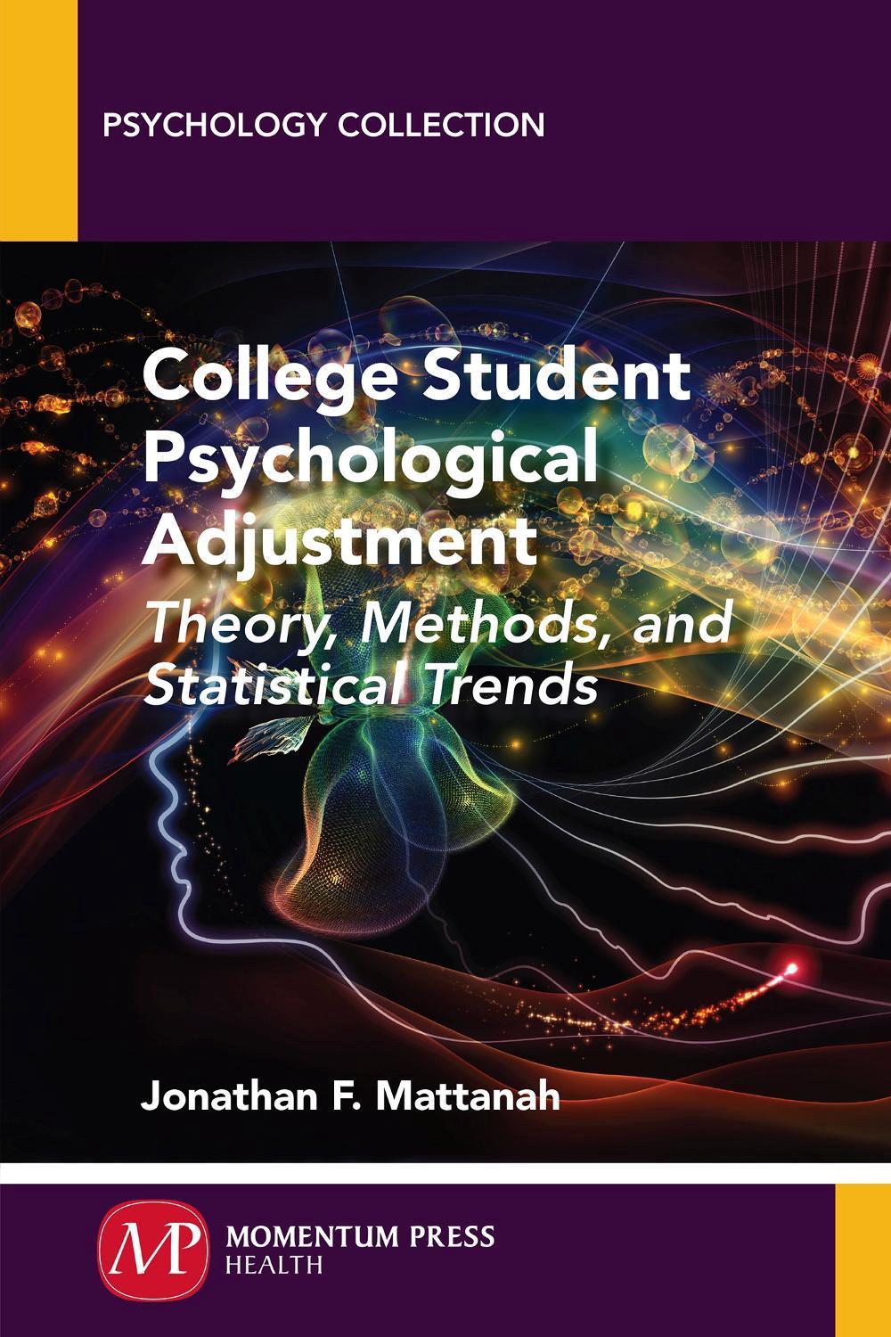 College Student Psychological Adjustment Theory, Methods, and