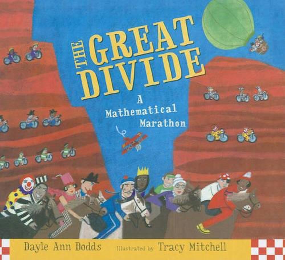 The Great Divide: A Mathematical Marathon by Dayle Ann Dodds (English