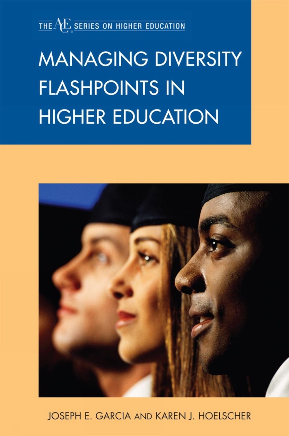 Managing Diversity Flashpoints in Higher Education  by 