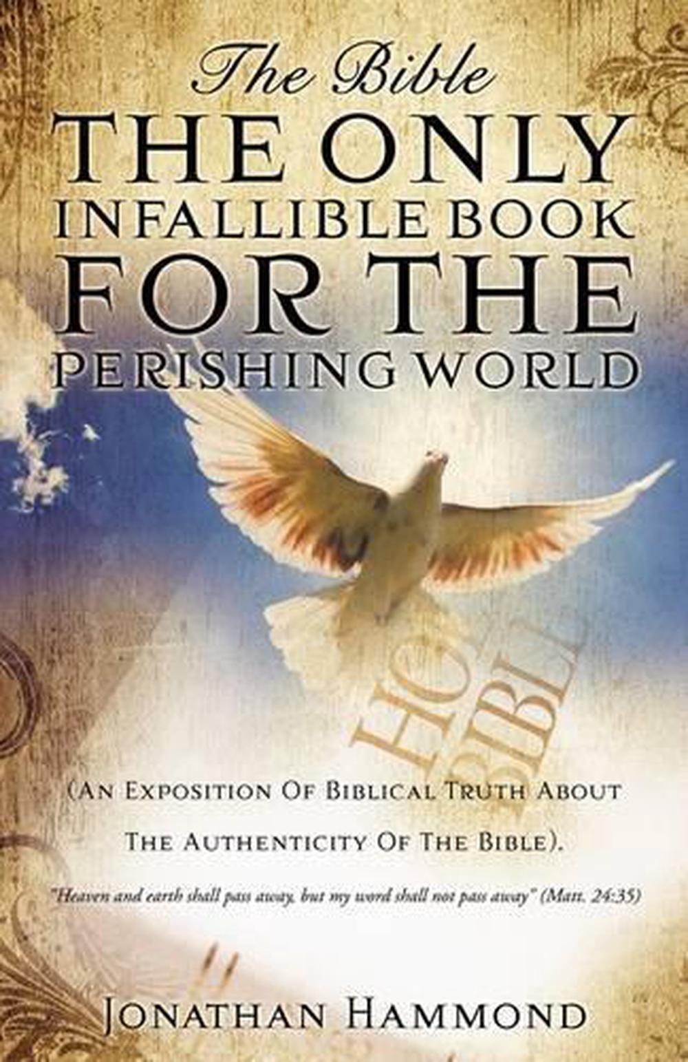 the-bible-the-only-infallible-book-for-the-perishing-world-by-jonathan