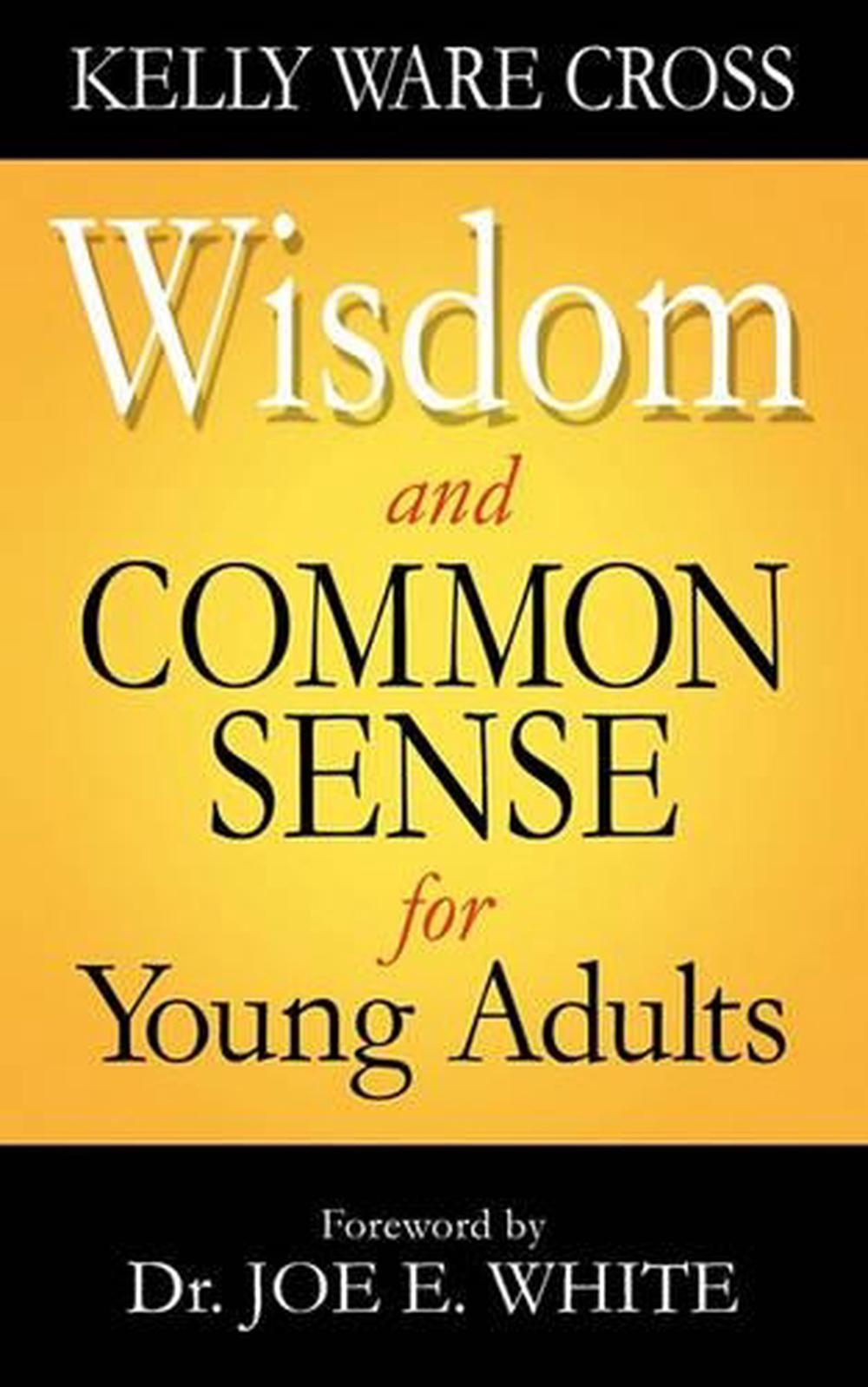 wisdom-and-common-sense-for-young-adults-by-kelly-ware-cross-english