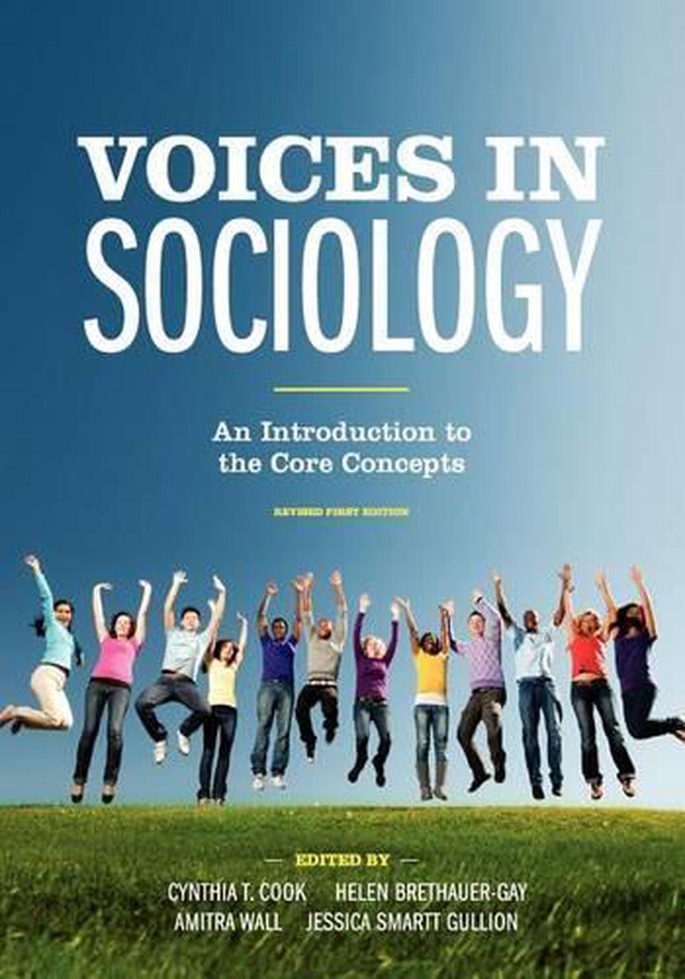 Voices in Sociology An Introduction to the Core Concepts (English