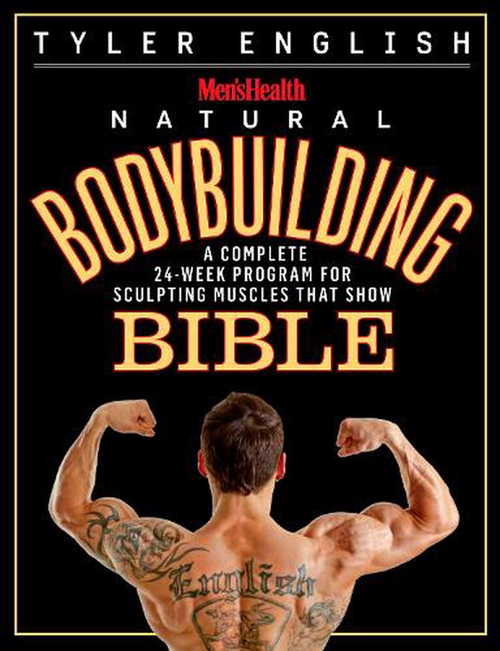 Men�s Health Natural Bodybuilding Bible A Complete 24