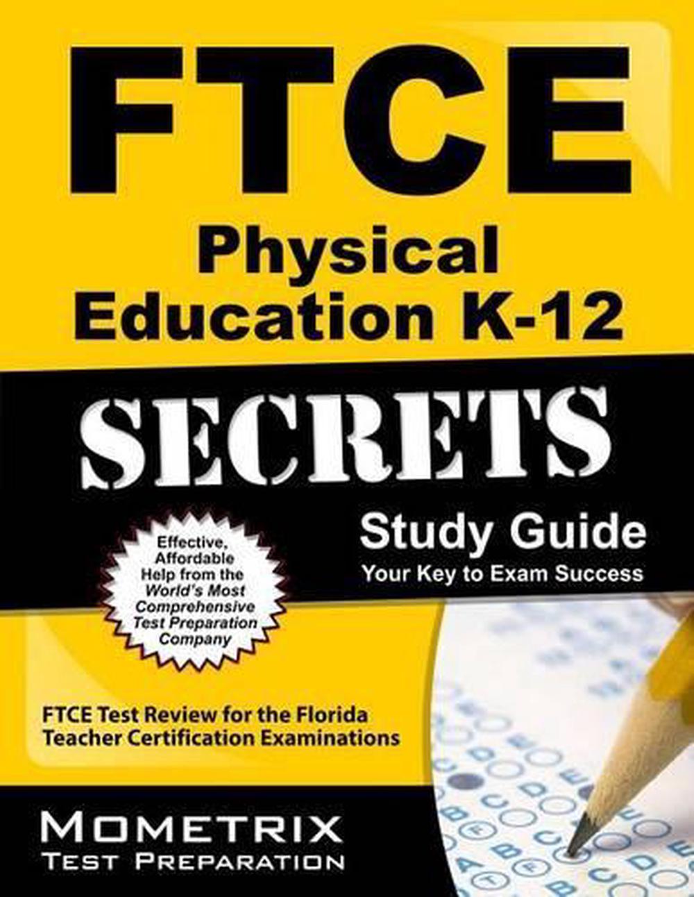 FTCE Physical Education K12 Secrets Study Guide Ftce Test Review for the Flori 9781609717513
