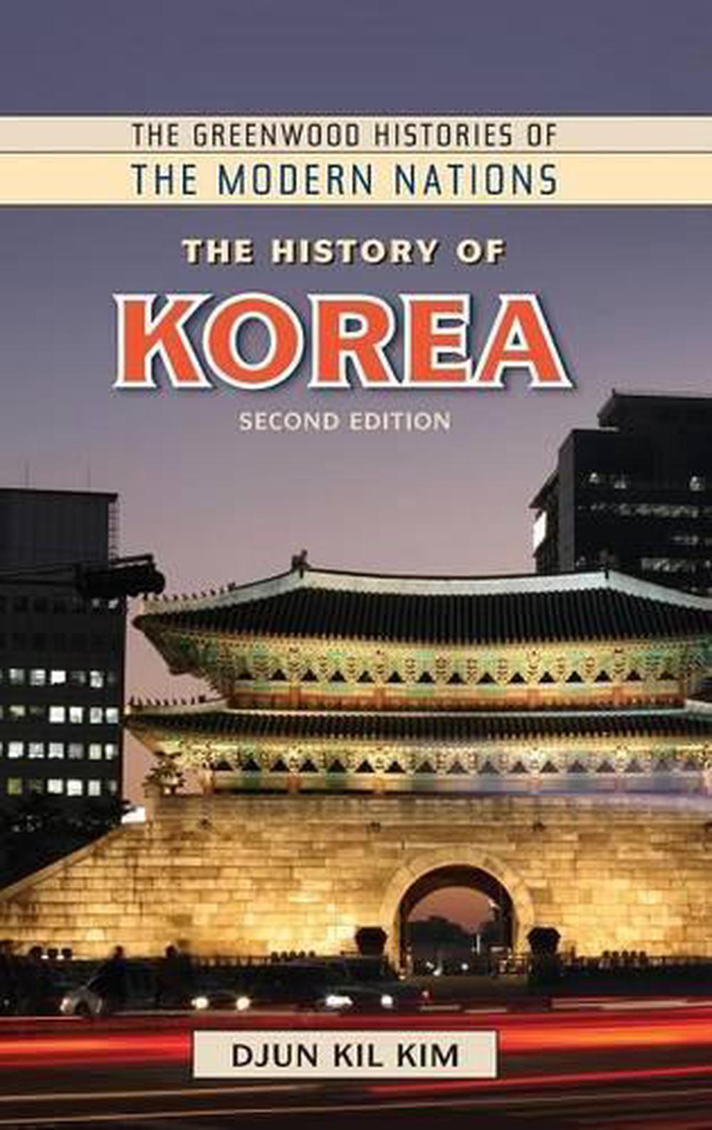 The History of Korea by Djun Kil Kim (English) Hardcover Book Free