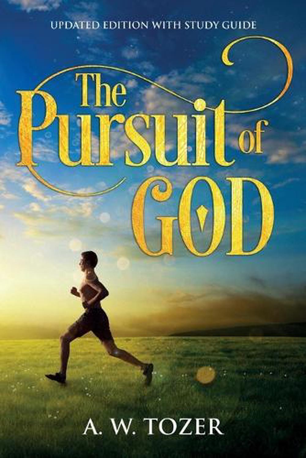 the pursuit of god the human thirst for the divine