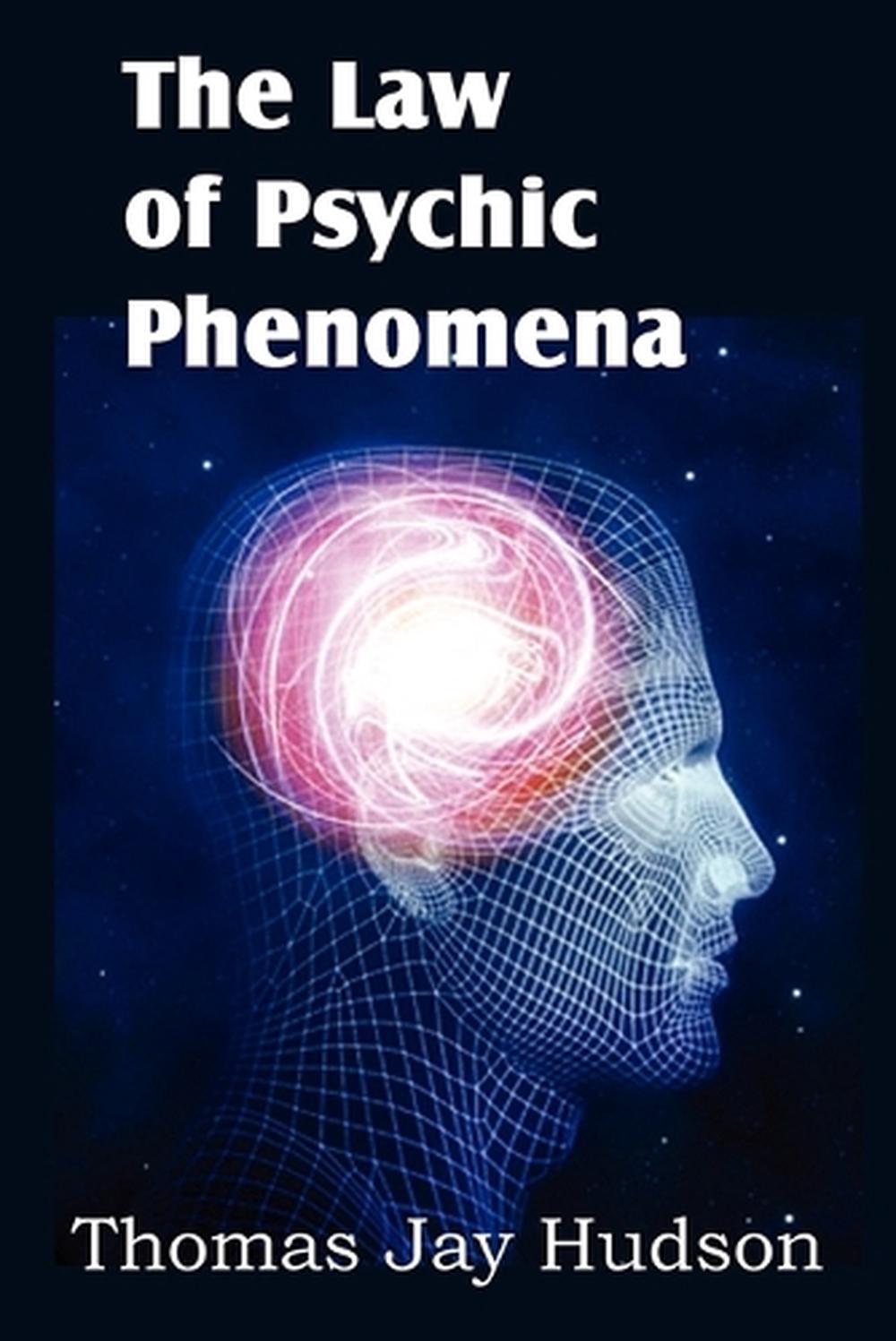 The Law Of Psychic Phenomena By Thomas Jay Hudson (english) Paperback 