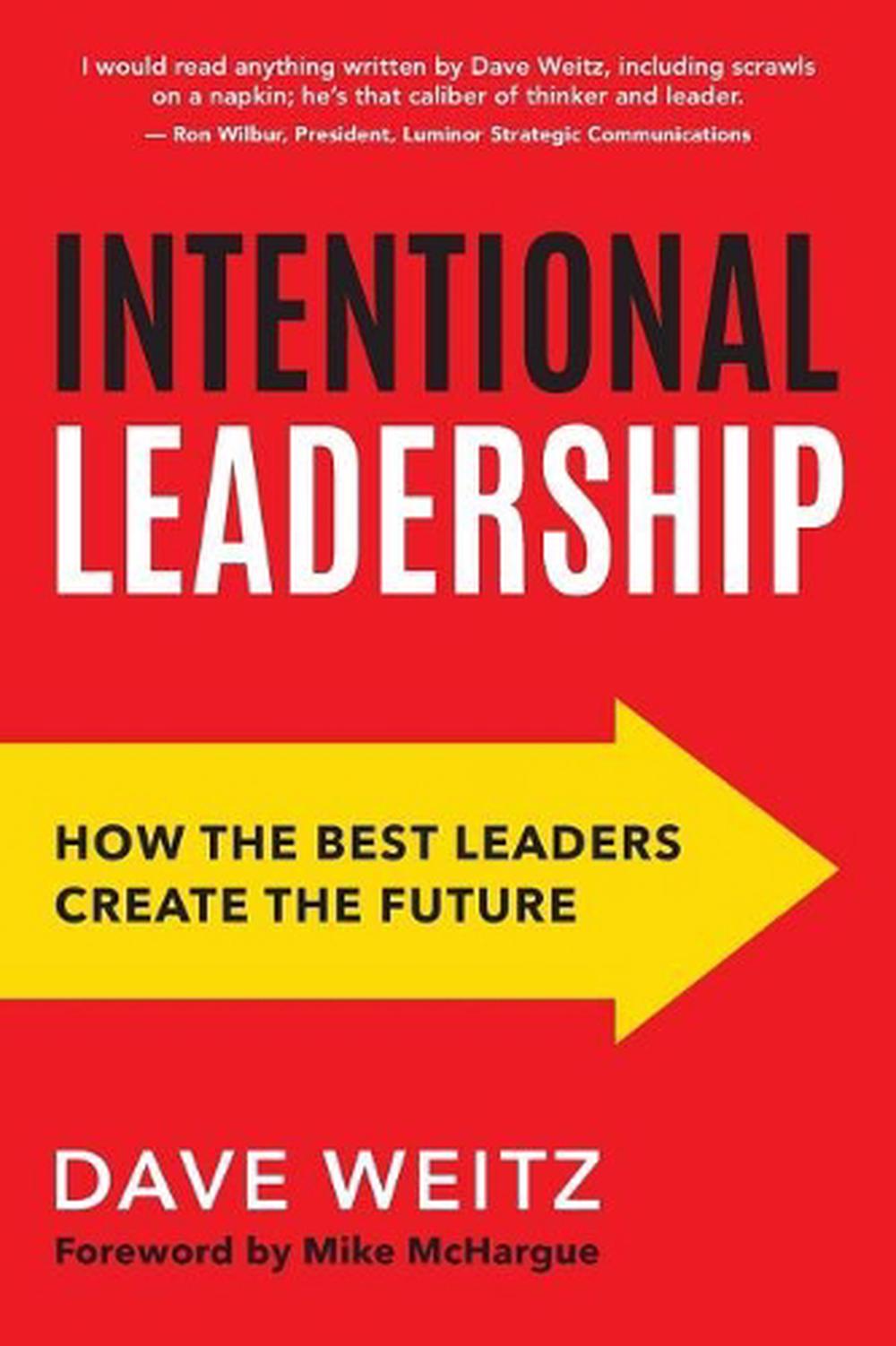 Intentional Leadership by Dave Weitz (English) Paperback Book Free ...