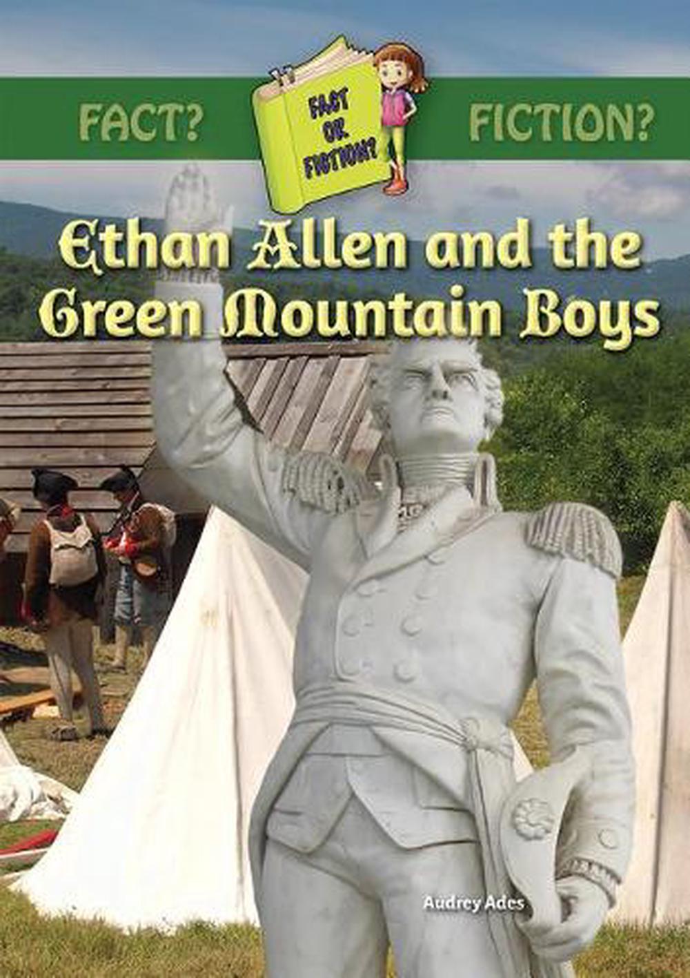 Ethan Allen and the Green Mountain Boys by Slater Brown