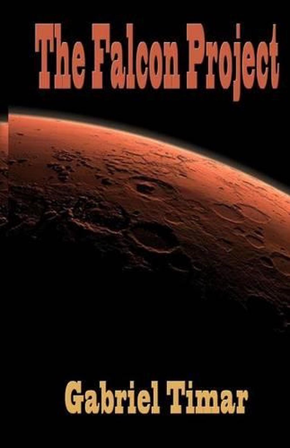 The Falcon Project by Gabriel Timar (English) Paperback Book Free