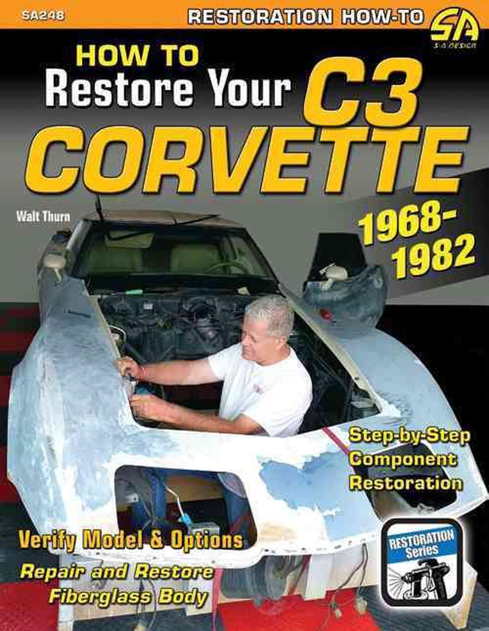 How to Restore Your Corvette 1968-1982 by Walt Thurn (English) Paperback Book - Bild 1 von 1