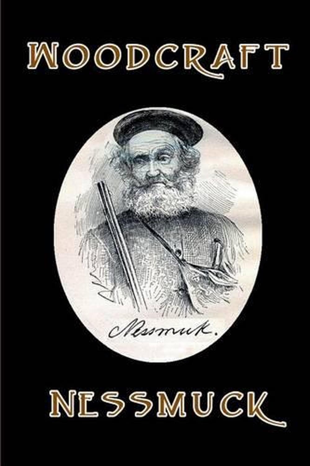 Woodcraft by Nessmuk (English) Paperback Book Free Shipping