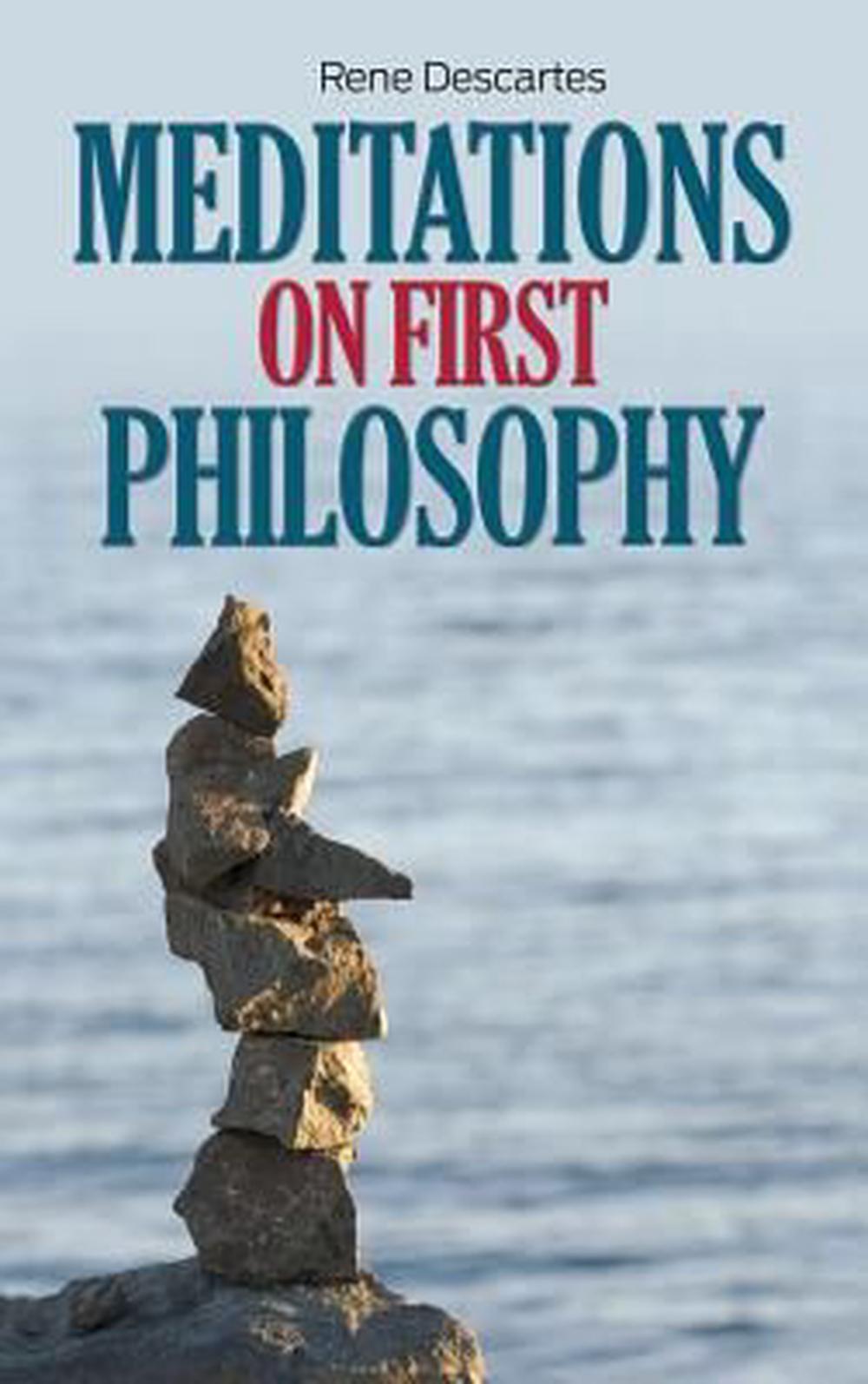 meditations on first philosophy by rené descartes