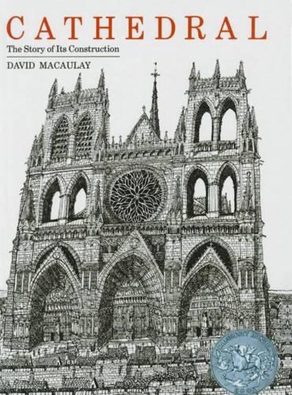 Cathedral: The Story of Its Construction by David Macaulay (English