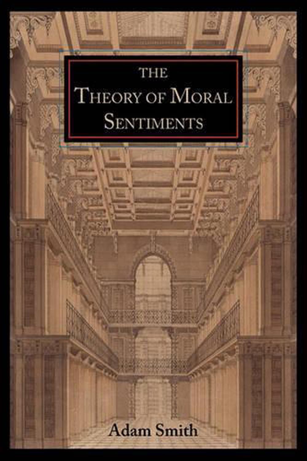 The Theory of Moral Sentiments by Adam Smith (English) Paperback Book Free Shipp 9781614279983 The Theory of Moral Sentiments by Adam Smith (English) Paperback Book Free Shipp 9781614279983