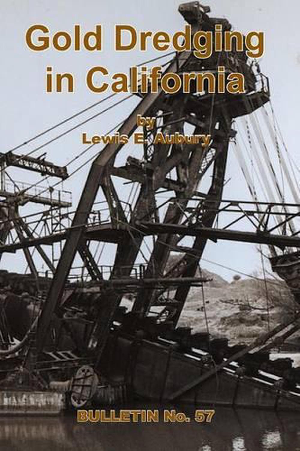 2019 california gold mining dredging