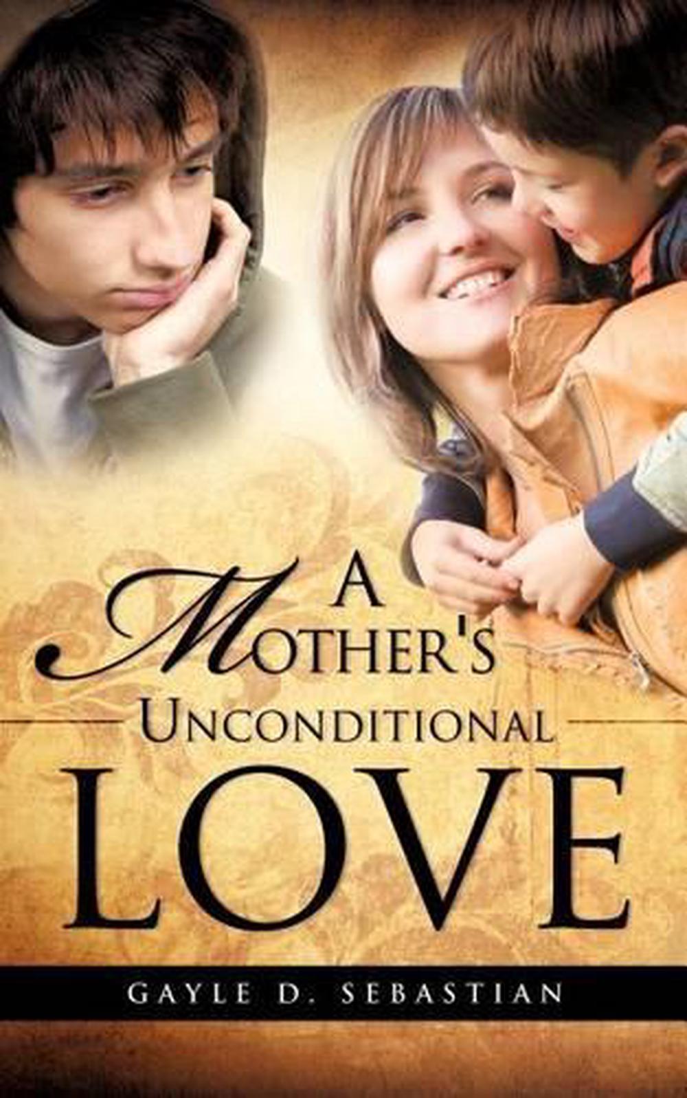 a mother unconditional love