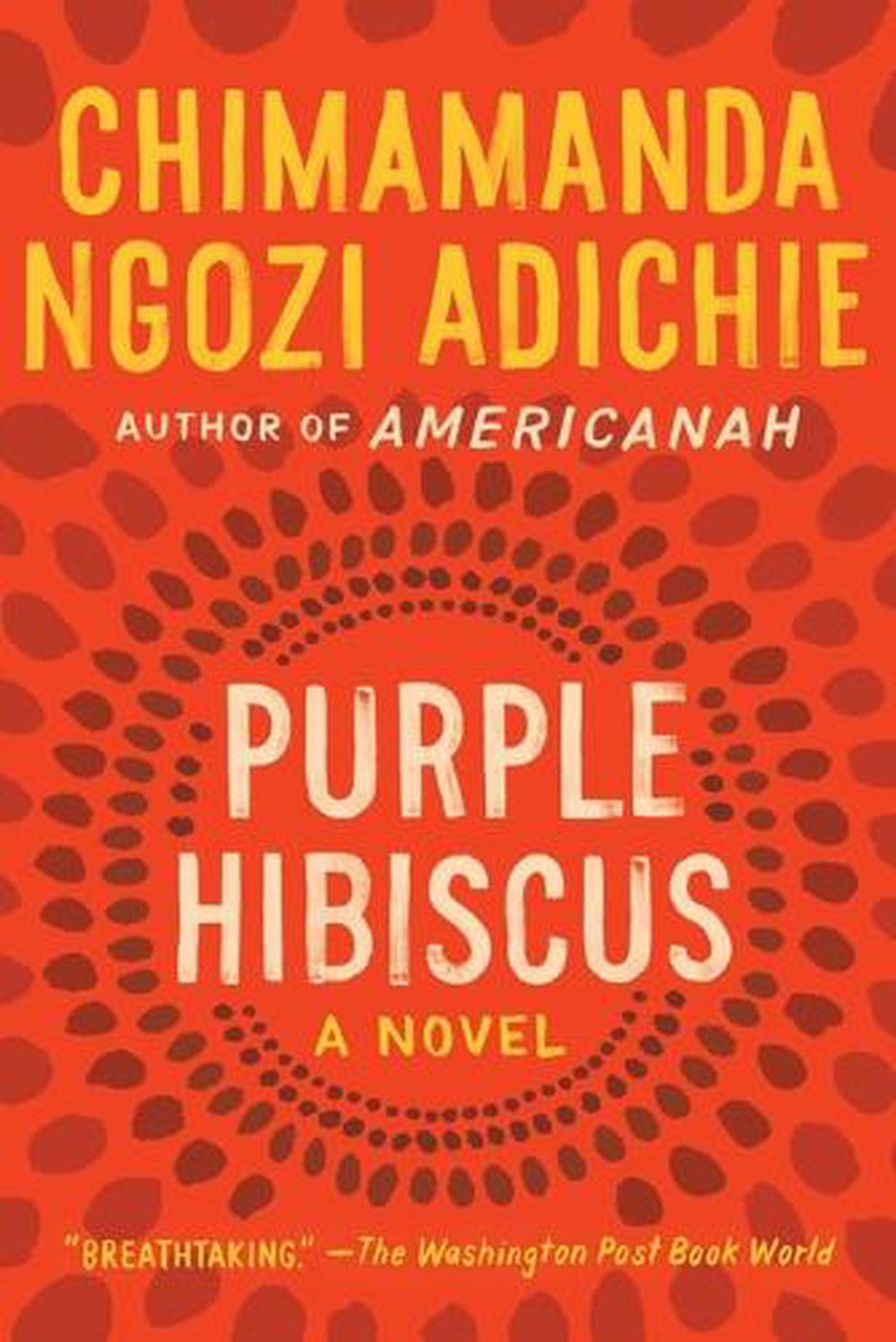 Purple Hibiscus by Chimamanda Ngozi Adichie (English) Paperback Book ...