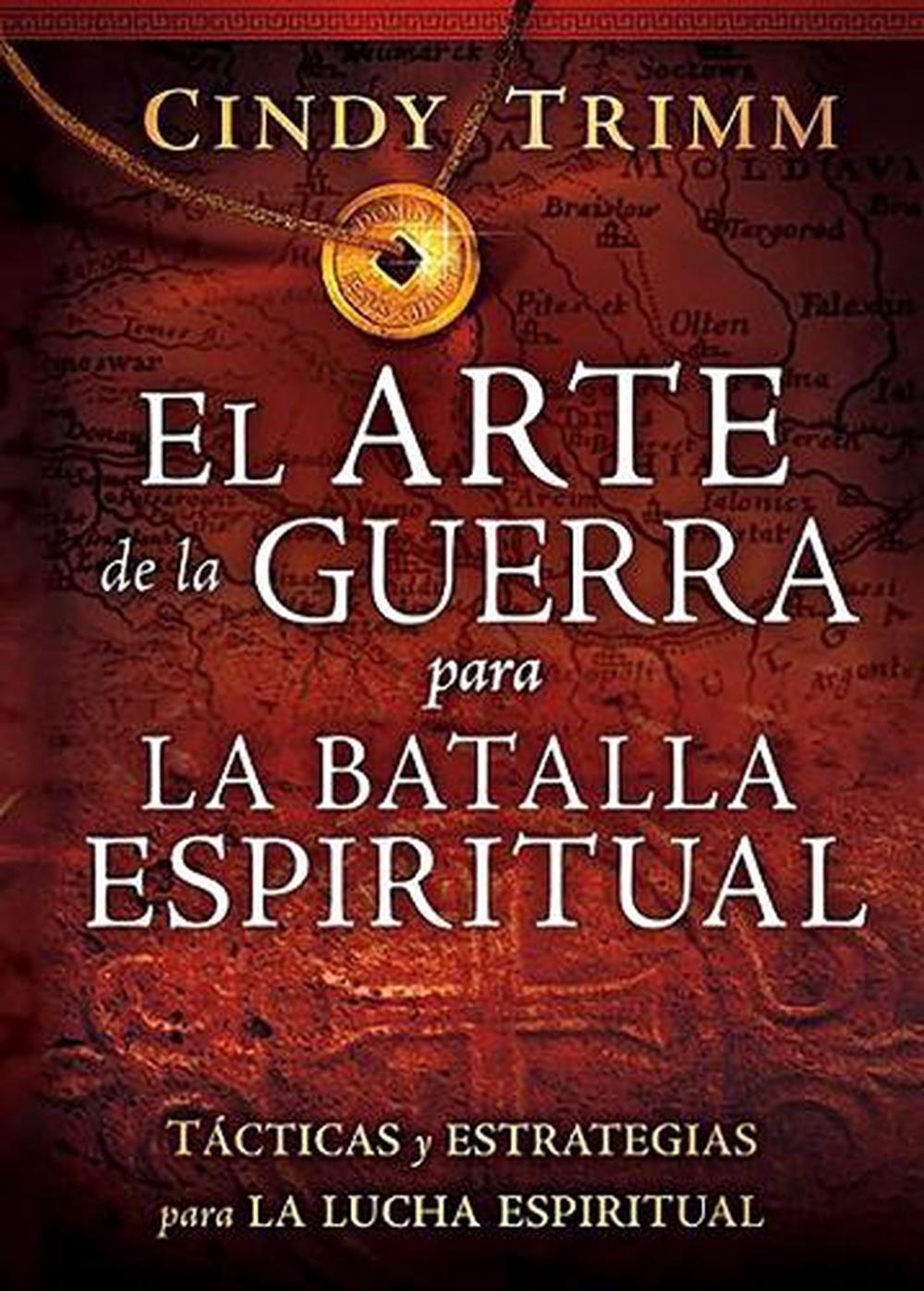 El Arte De La Guerra Para La Batalla Espiritual The Art Of War For 0166