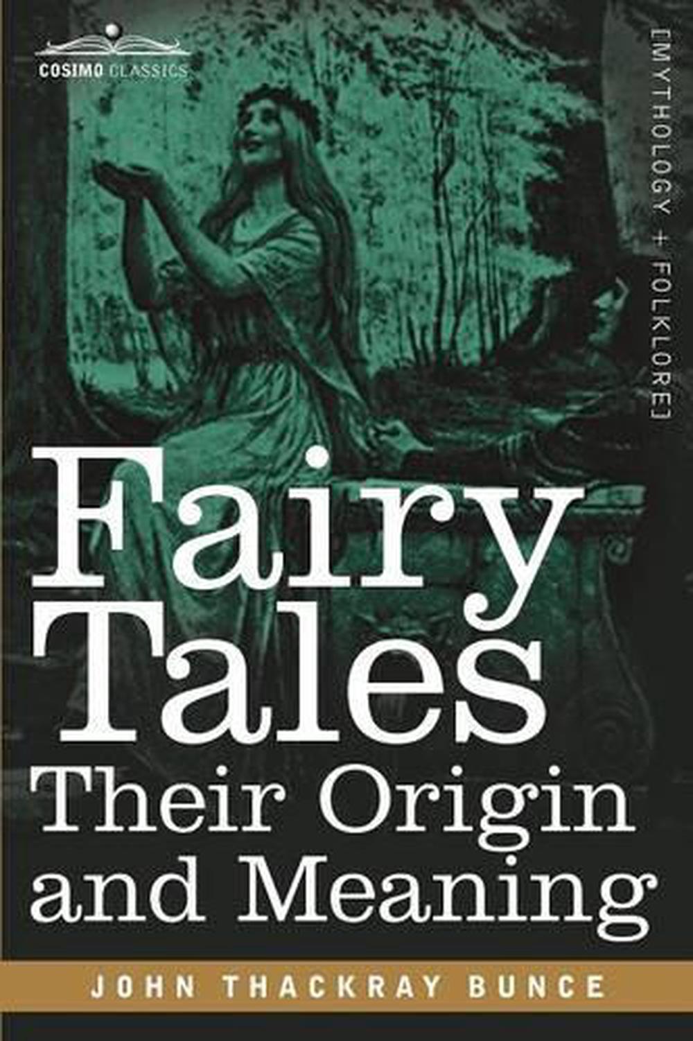 fairy-tales-their-origin-and-meaning-by-john-thackray-bunce-english