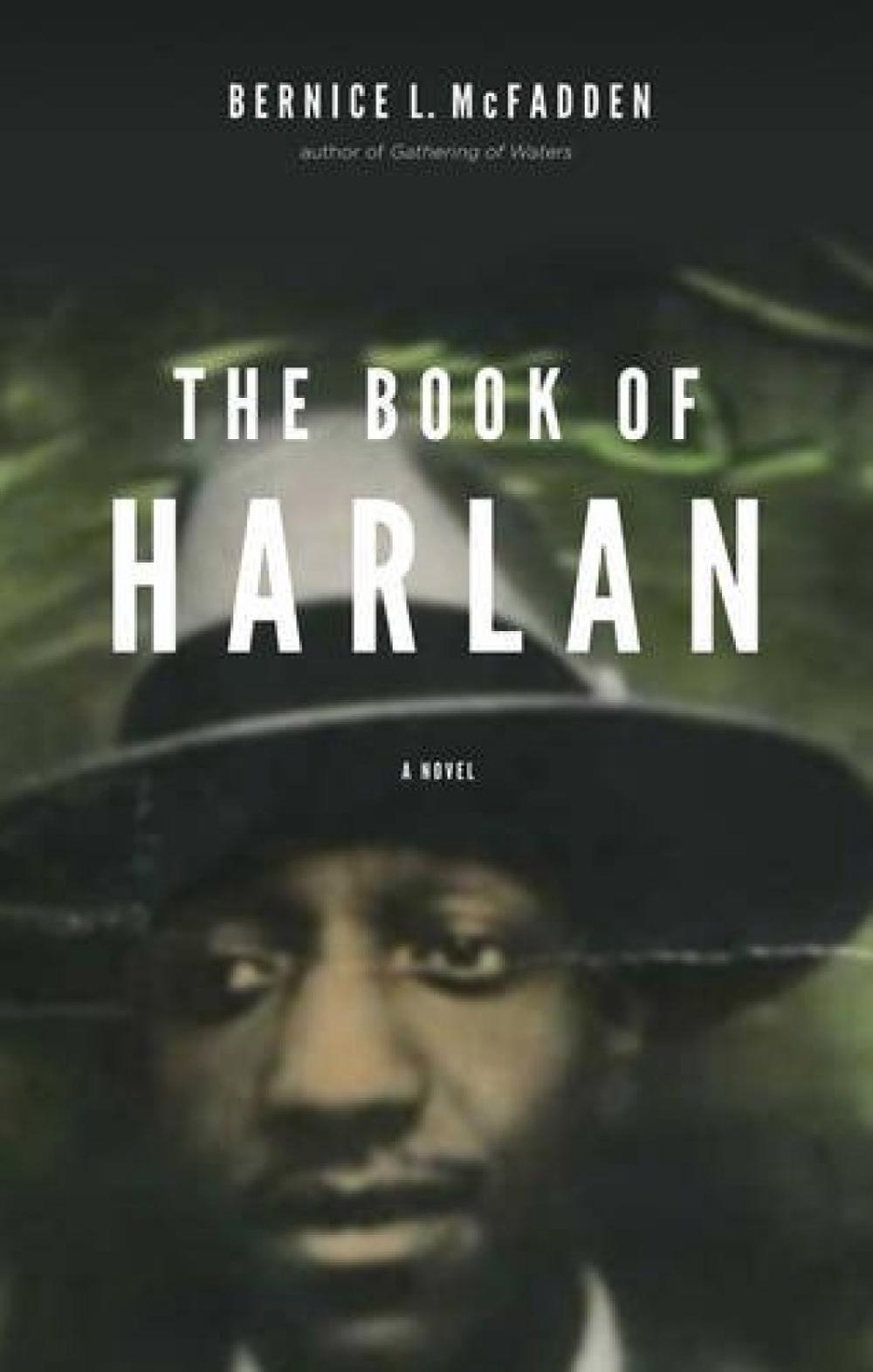 The Book of Harlan by Bernice L. McFadden The Book of Harlan by Bernice L. McFadden