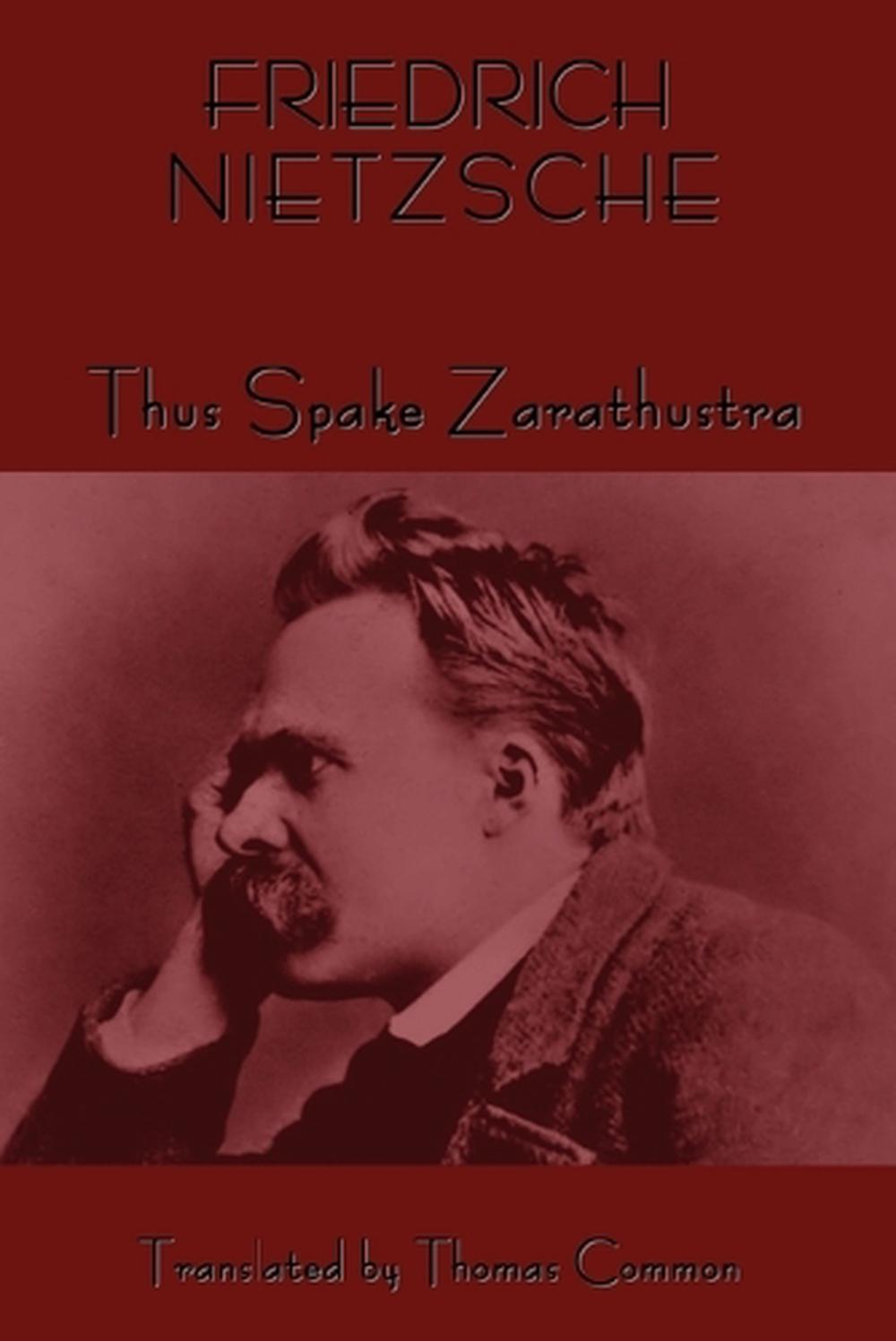 thus spoke zarathustra by friedrich nietzsche