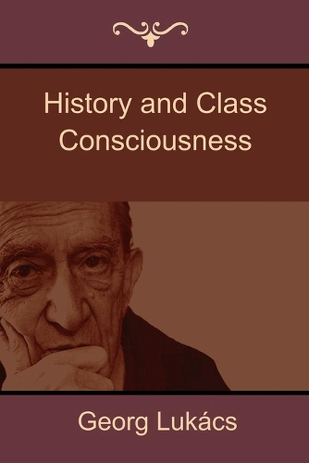 History and Class Consciousness by Lukacs (English) Paperback