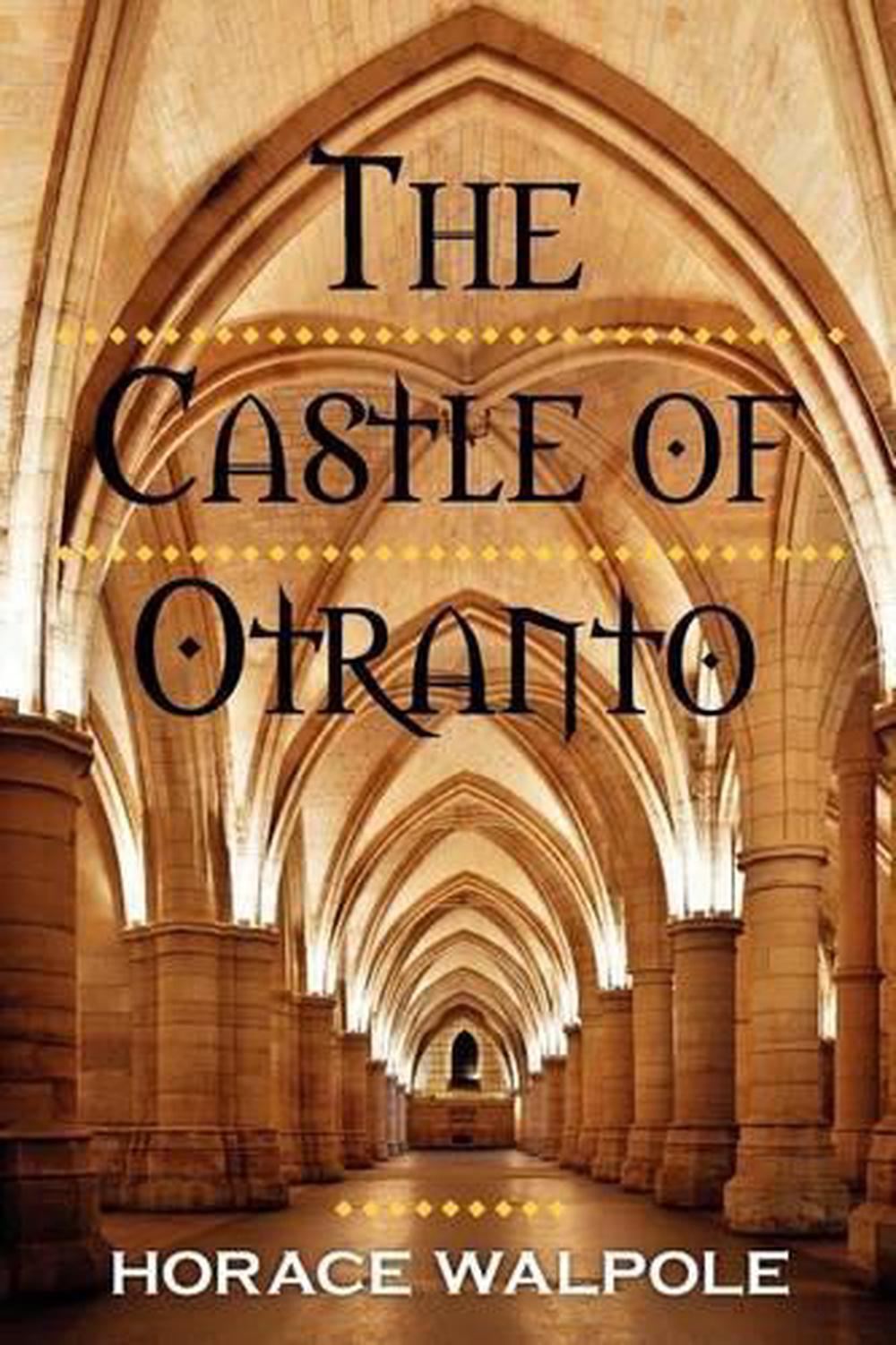 The Castle of Otranto by Horace Walpole (English) Paperback Book Free Shipping! 9781619491779 eBay The Castle of Otranto by Horace Walpole (English) Paperback Book Free Shipping! 9781619491779 eBay