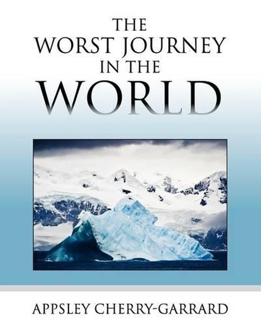 book the worst journey in the world