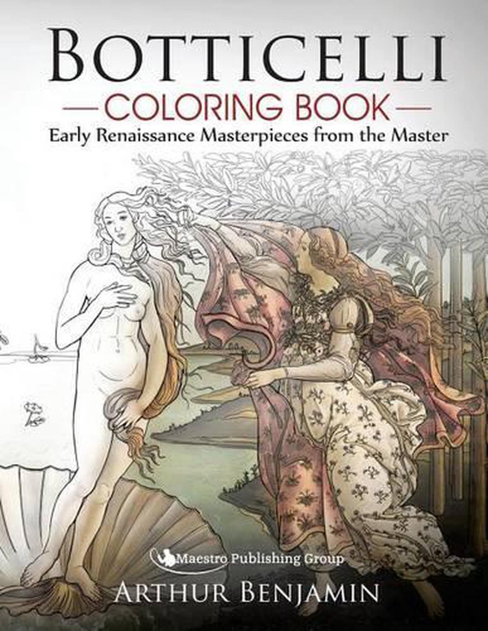 Botticelli Coloring Book: Early Renaissance Masterpieces from the