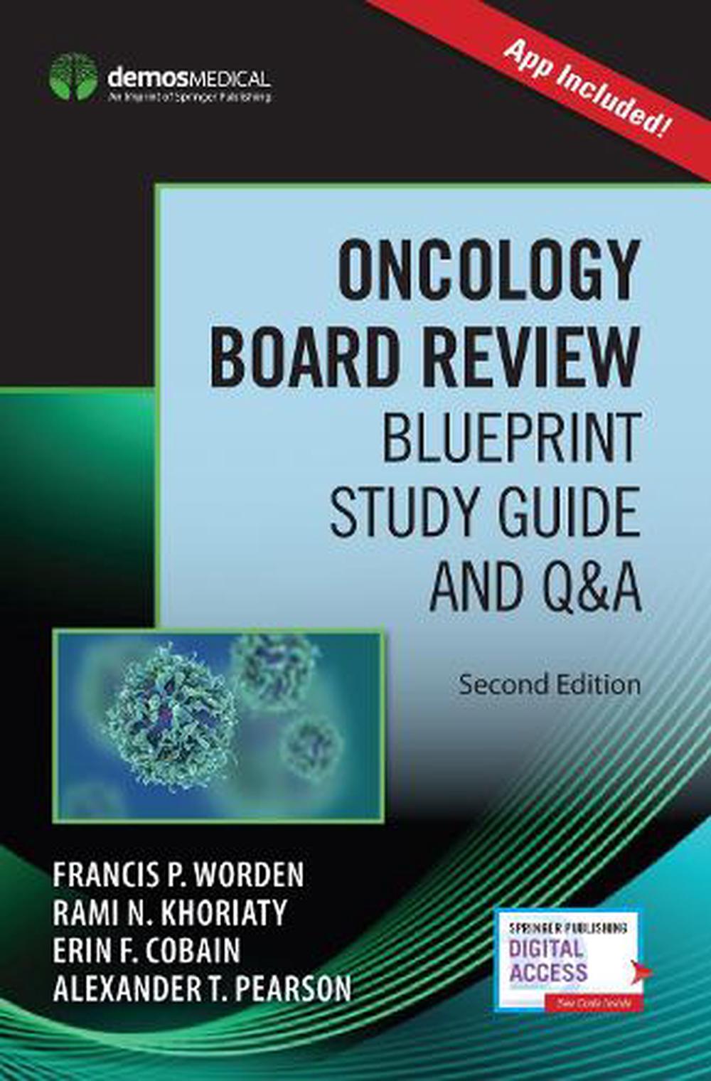 Oncology Board Review Blueprint Study Guide and Q&A by Francis P