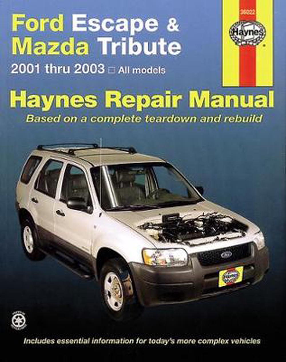 Haynes Ford Escape, Mazda Tribute & Mercury Mariner Automotive Repair