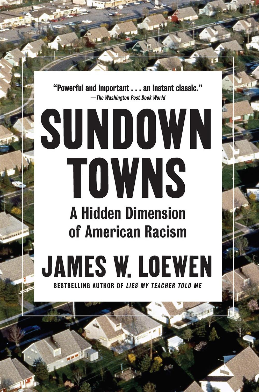 Sundown Towns by James W. Loewen Hardcover Book Free Shipping! eBay