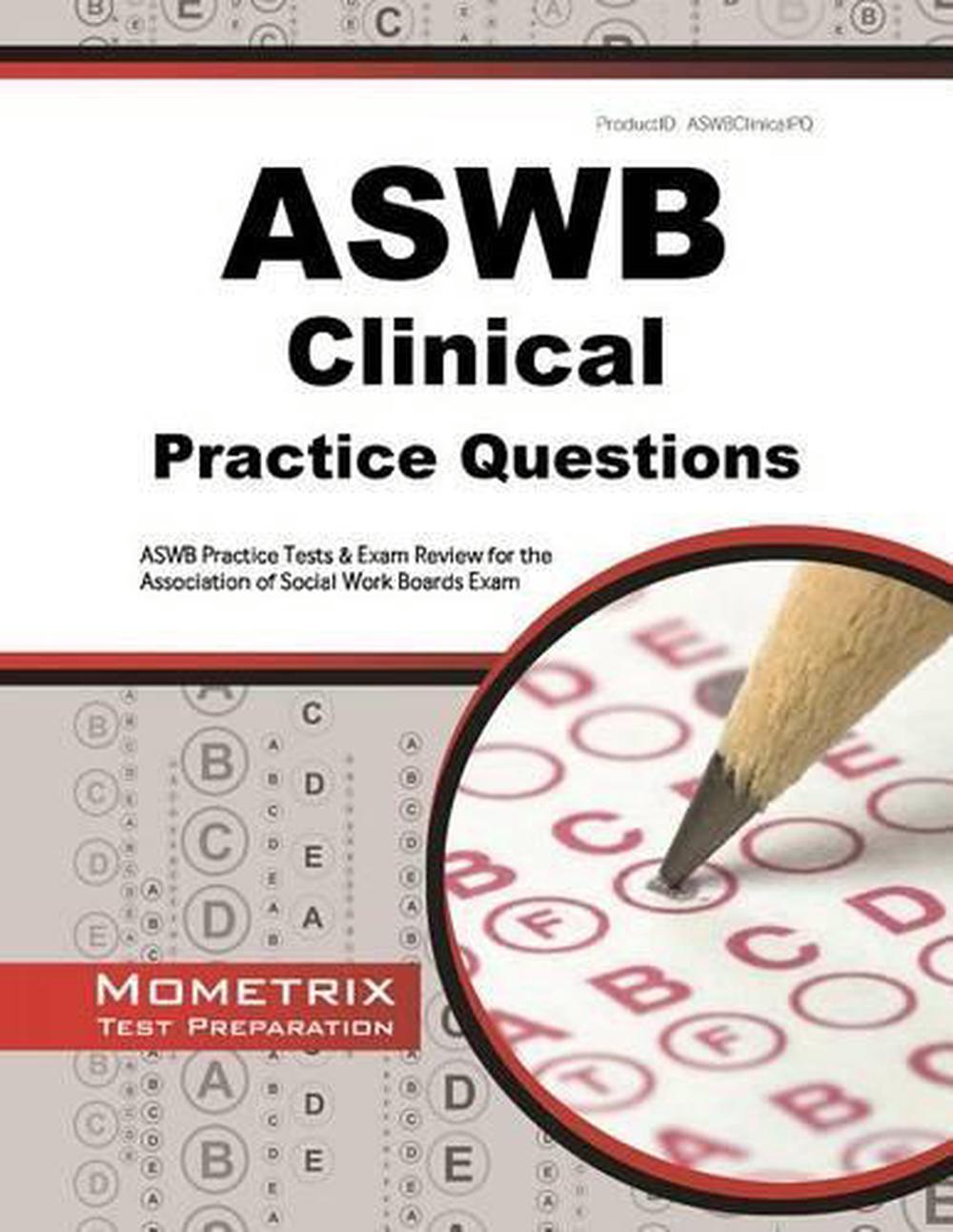 ASWB Clinical Exam Practice Questions ASWB Practice Tests & Review for