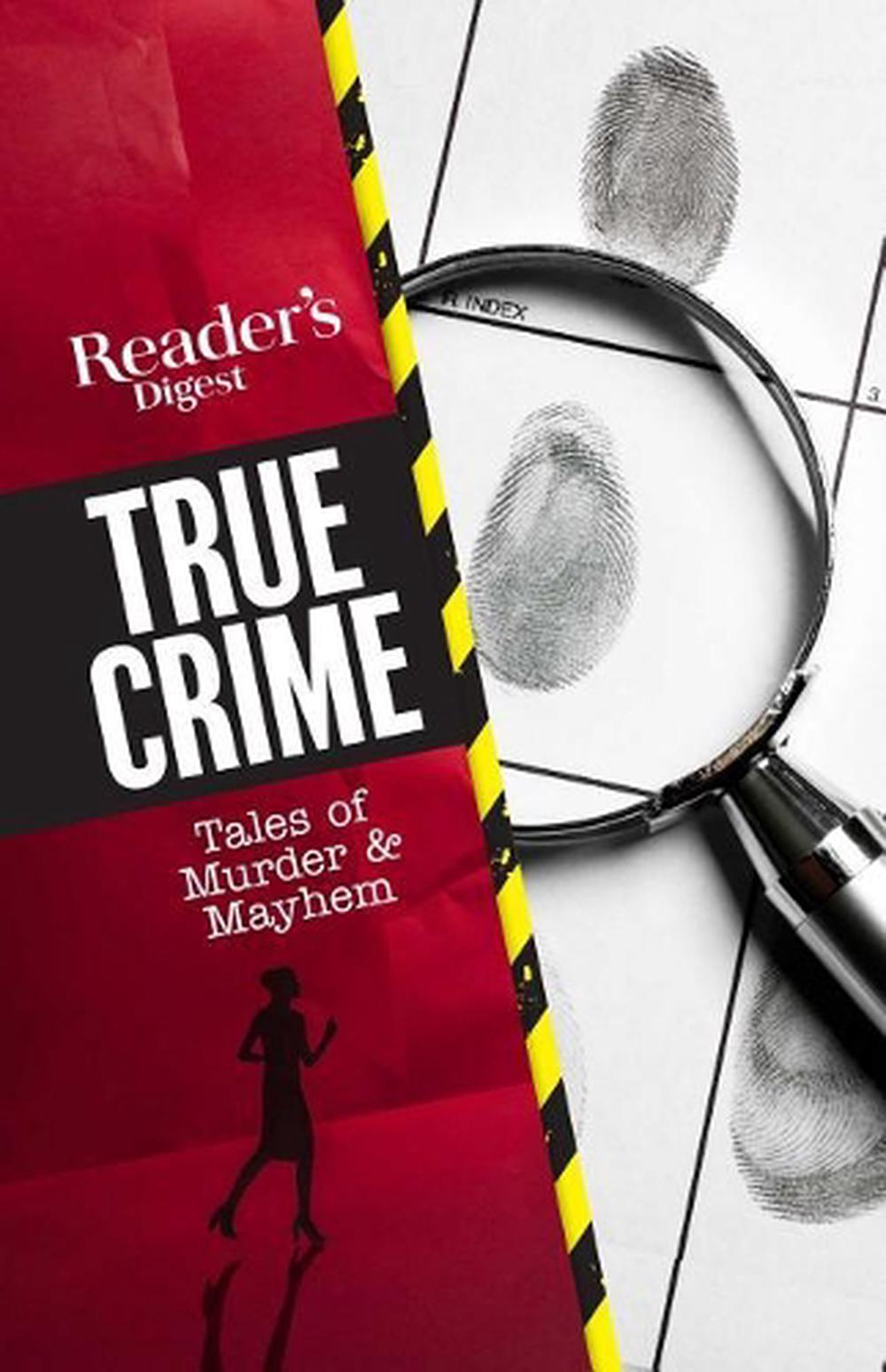 Reader's Digest True Crime: Tales Of Murder & Mayhem (English ...