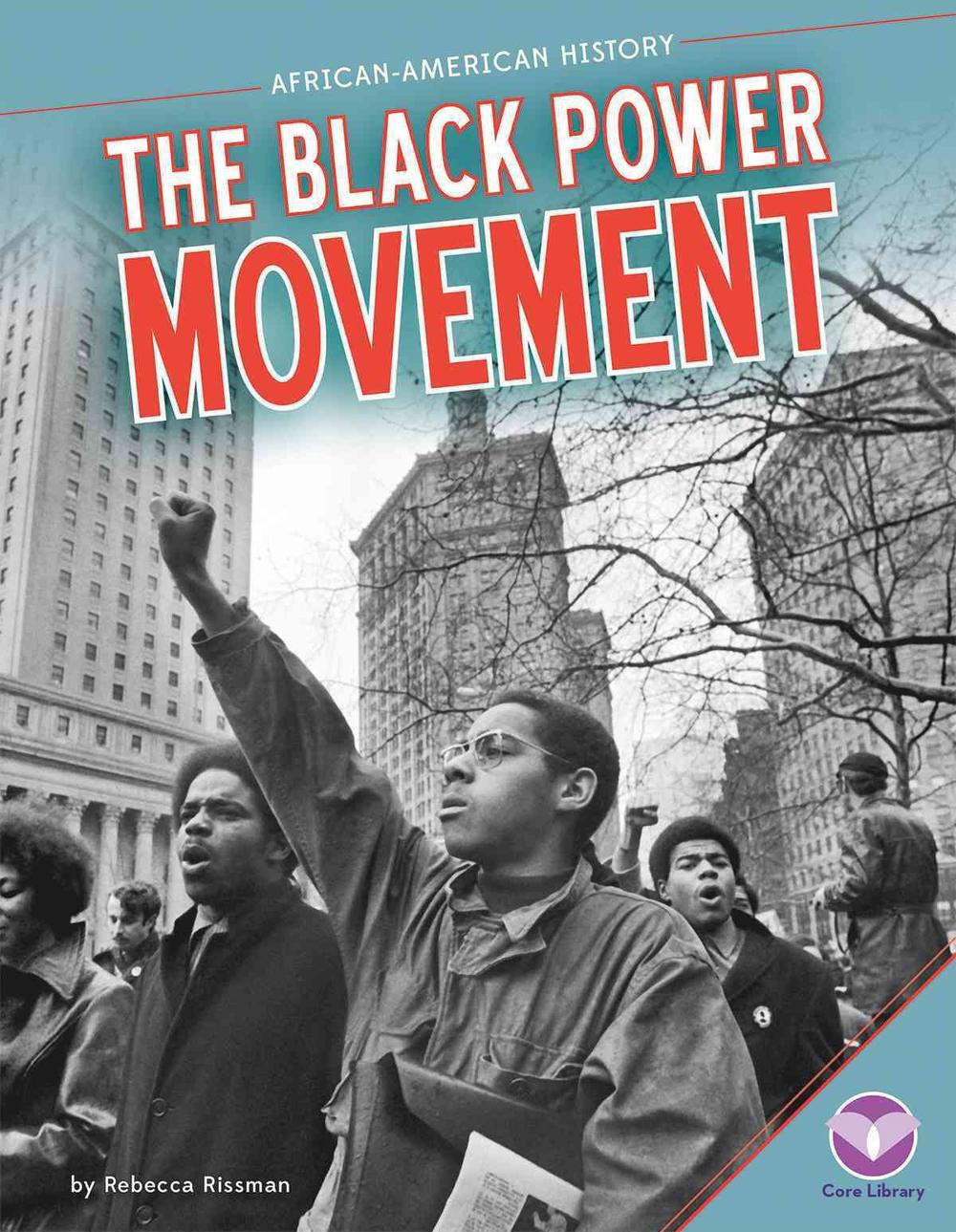 Black Power Movement By Rebecca Rissman (English) Library Binding Book ...